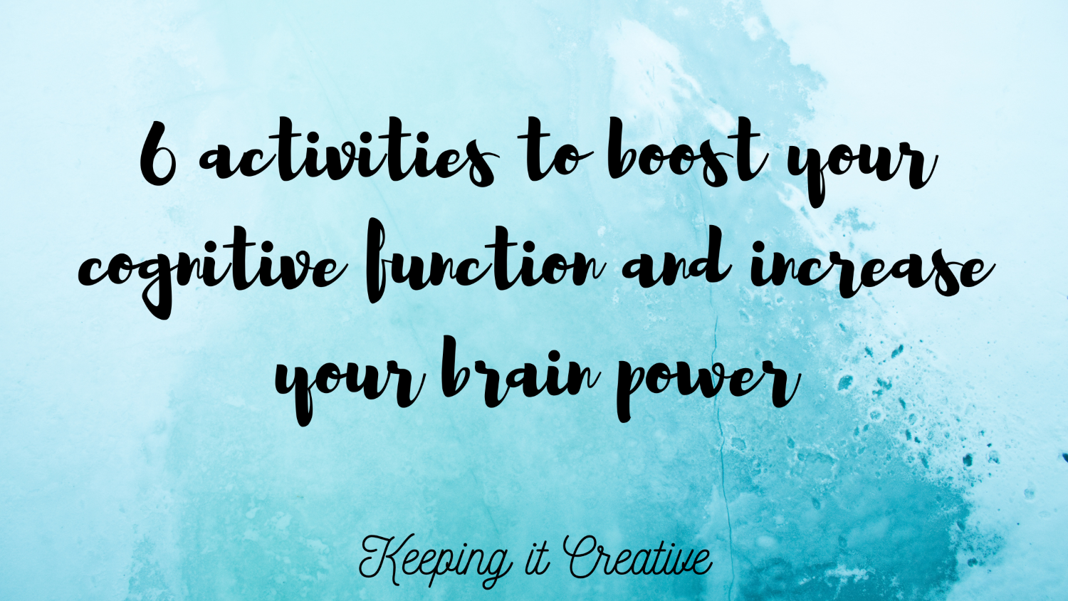 Monday Matters: 6 activities to boost your cognitive function and ...